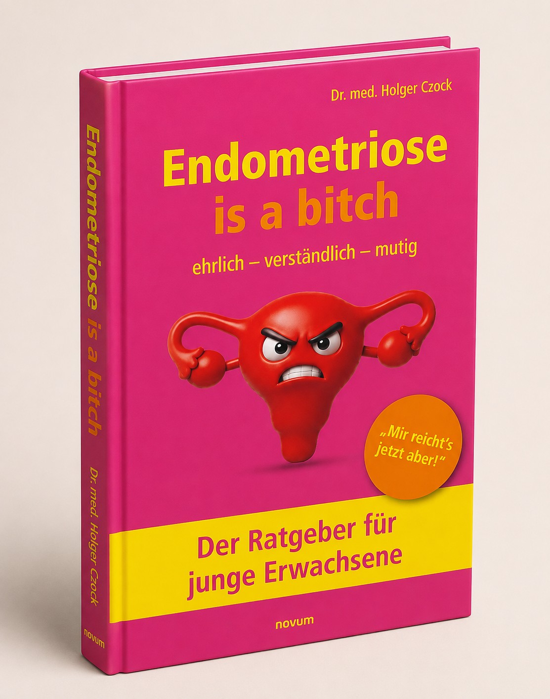 Buchcover: Endometriose is a bitch